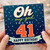 41st Birthday Card, Oh My God You’re 41 Birthday Card