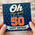 50th Birthday Card, Oh My God You’re 50 Happy Birthday Card