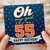 55th Birthday Card, Oh My God You’re 55 Happy Birthday Card