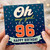 96th Birthday Card, Oh My God You're 96 Happy Birthday Card