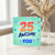 25th Birthday Card, For You