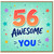 56th Birthday Card, Awesome Years of You Card