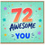 72nd Birthday Card, Awesome Years of You