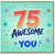 75th Birthday Card, 75 Awesome Years of You