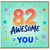 82nd Birthday Card, Awesome Years of You Card