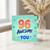 96th Birthday Card, Awesome Years of You Card