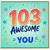 103rd Birthday Card, 103 Awesome Years of You Card