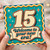 15th Birthday Card, Welcome to Your New Era