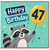 47th Birthday Card, Happy Birthday Raccoon Balloon Design