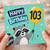 103rd Birthday Card, Raccoon Happy Birthday Card