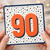 90th Birthday Card