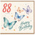 88th Birthday Card, Butterfly Happy Birthday 88 Today Card