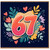 67th Birthday Card, Colourful Hearts and Floral Design