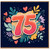 75th Birthday Card, Floral Heart Design