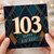103rd Birthday Card, Art Deco Happy Birthday Card