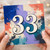 33rd Birthday Card, Bold Abstract Paint Splash Number 33 Card