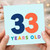 33rd Birthday Card, 33 Years Old Card