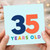 35th Birthday Card, 35 Years Old Card