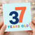 37th Birthday Card, 37 Years Old Card