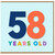 58th Birthday Card, 58 Years Old Card