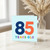 85th Birthday Card, 85 Years Old Card