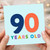 90th Birthday Card, 90 Years Old Birthday Card