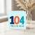 104th Birthday Card, 104 Years Old Birthday Card