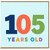 105th Birthday Card, Colourful 105 Years Old Card