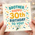Brother 30th Birthday Card - Happy 30th Birthday To You - Colourful Confetti and Bold Typography Design - Milestone Age 30 Greeting Card for Brother