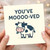 You've Moooo-ved New Home Card - Funny Cow Pun Moving House Congratulations - Cute Animal Leaving Card for Friend, Colleague or Neighbour - Blank Inside