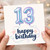 13th Birthday Card, Happy Birthday Balloon Design