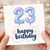 23rd Birthday Card, Happy Birthday Balloon Design