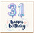31st Birthday Card, Happy 31st Birthday Balloon Design Card
