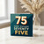 75th Birthday Card - Bold Typography Design, Happy Birthday Seventy Five, Milestone 75 Card for Him or Her