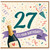 27th Birthday Card, Colourful Celebration Card with Champagne Bottle and 'It's Your Birthday!'
