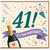 41st Birthday Card, Funny Champagne Celebration Card