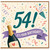 54th Birthday Card, Colourful Champagne and Confetti Birthday Card