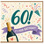 60th Birthday Card
