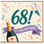 68th Birthday Card, It's Your Birthday Champagne Celebration Card