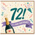 72nd Birthday Card, It’s Your Birthday Champagne Celebration Card