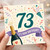 73rd Birthday Card, It’s Your Birthday Celebration Card