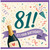 81st Birthday Card, It’s Your Birthday Champagne Celebration Card