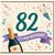 82nd Birthday Card, It's Your Birthday Champagne Celebration Design