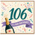 106th Birthday Card, Celebratory Champagne and Confetti Design