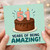 51st Birthday Card, 51 Years of Being Amazing Cake Card