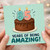 85th Birthday Card, Years of Being Amazing Cake Design