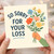 So Sorry For Your Loss Sympathy Card - Colourful Floral Bouquet Condolence Card - Thinking of You Bereavement Greeting for Family and Friends