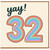 32nd Birthday Card, Yay Rainbow Number 32 Card