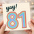 81st Birthday Card, Yay! Colourful Rainbow Number Card