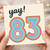 83rd Birthday Card, Yay! 83 Rainbow Birthday Card